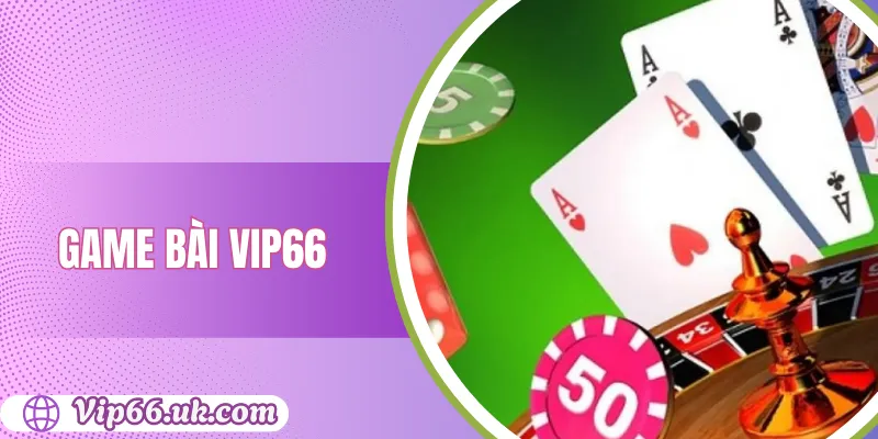 Game bài vip66